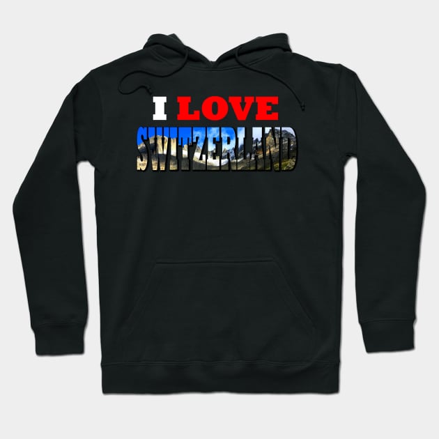 I Love Switzerland Rhone Glacier Hoodie by PathblazerStudios